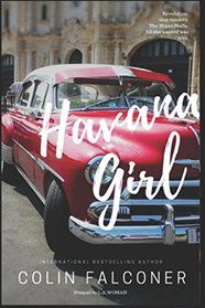 Havana Girl: passion and revolution in nineteen fifties Cuba