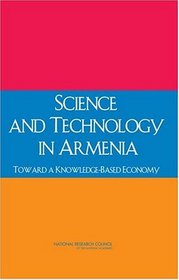 Science and Technology in Armenia: Toward a Knowledge-Based Economy