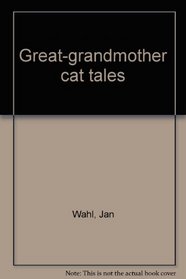 Great-grandmother cat tales