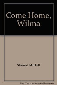 Come Home, Wilma