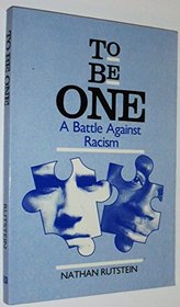To be one: A battle against racism (Global transformation)