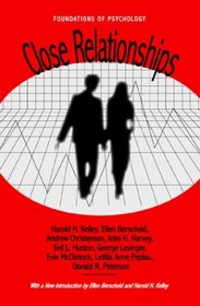 Close Relationships (Foundations of Psychology) (Foundations of Psychology)