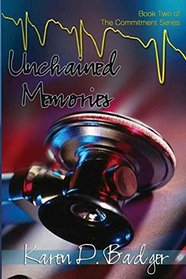 Unchained Memories: Book II of the Commitment Series (Volume 2)
