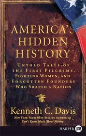 America's Hidden History (Larger Print)
