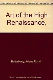 Art of the High Renaissance,