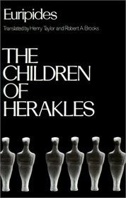 The Children of Herakles (Greek Tragedy in New Translations)