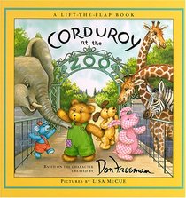 Corduroy at the Zoo (A Lift-the-Flap Book)