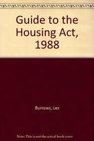 Guide to the Housing Act, 1988