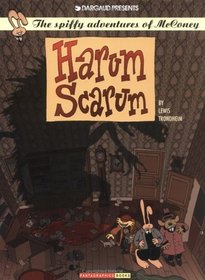 Harum Scarum: The Spiffy Adventures of McConey Vol. 1