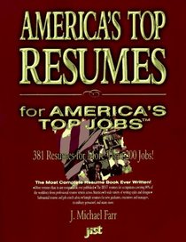 America's Top Resumes for America's Top Jobs: A Complete Career Handbook