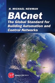 Bacnet: The Global Standard for Building Automation and Control Networks (Sustainable Energy)