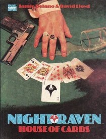 Night Raven- House of Cards