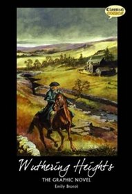Wuthering Heights The Graphic Novel: Quick Text (British English)