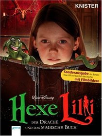 Hexe Lilli, der Drache und das magische Buch. Sonderausgabe mit Filmbildern