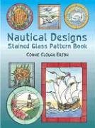 Nautical Designs Stained Glass Pattern Book (Dover Pictorial Archives)