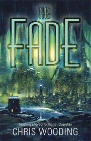 The Fade (Gollancz S.F.)