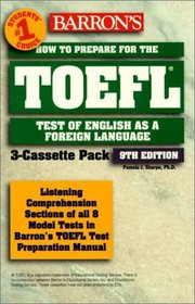 Barron's How to Prepare for the Toefl : Test of English As a Foreign Language