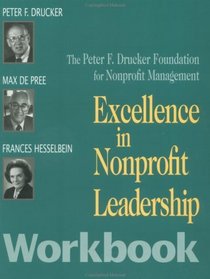 Excellence in Nonprofit Leadership; Workbook