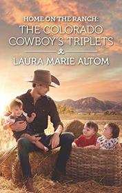 Home on the Ranch: The Colorado Cowboy's Triplets (Cowboy SEALs)