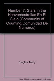 Number 7: Stars in the Heaven/estrellas En El Cielo (Community of Counting/Comunidad De Numeros) (Spanish Edition)