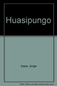 Huasipungo