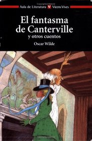 El Fantasma de Canterville y Otros Cuentos / The Canterville Ghost and Other Stories (Aula de Literatura)