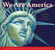 We Are America: Tribute from the Heart
