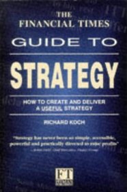 The Financial Times Guide to Strategy