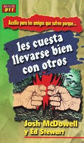 Auxilio Para Los Amigos Que Sufren Porque Les Cuesta Llevarse Bien Con Otros (Auxilio Para los Amigos Que Sufren Porque...) (Spanish Edition)