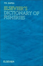 Elsevier's Dictionary of Fisheries