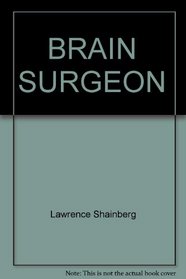 Brain Surgeon