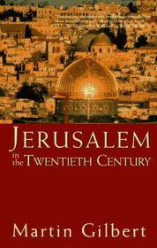 Jerusalem in the Twentieth Century