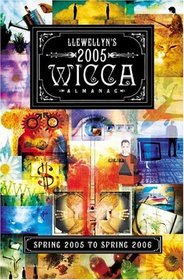 2005 Wicca Almanac (Llewellyn's Wicca Almanac)