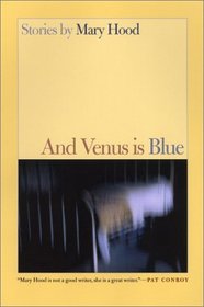 And Venus Is Blue: Stories