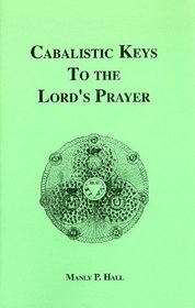 Cabalistic Keys to the Lord's Prayer