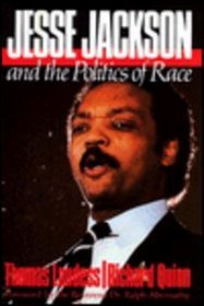 Jesse Jackson and the Politics of Race