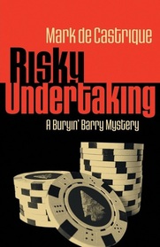 Risky Undertaking (Buryin' Barry, Bk 6)