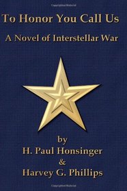 To Honor You Call Us: Man Of War (Volume 1)