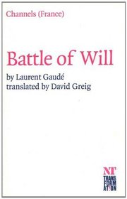 Battle of Will (Oberon Modern Plays)