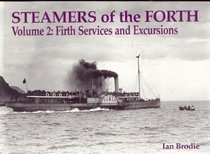 Steamers of the Forth: Firth Services and Excursions v. 2