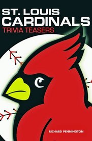 St. Louis Cardinals: Trivia Teasers