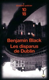 Les disparus de Dublin (Christine Falls) (Quirke, Bk 1) (French Edition)
