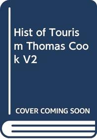 Hist Of Tourism:Thomas Cook V2