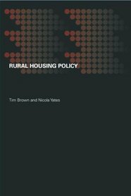 Rural Housing Policy (Housing Planning and Design Series)