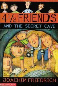 41/2 Friends and the Secret Cave