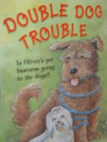 Double Dog Trouble