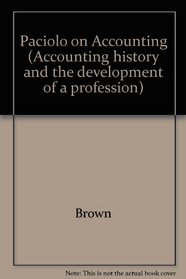 PACIOLO ON ACCOUNTING (Accounting history and the development of a profession)