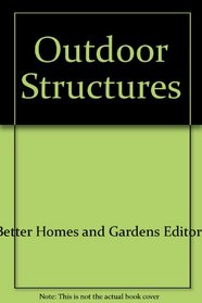 Outdoor Structures