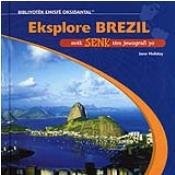 Eksplore Brezil Avek Senk Tem Jewografi Yo / Exploring Brazil With the Five Themes of Geography (Haitian Creole Hi/Low Library)