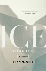 Ice Diaries: An Antarctic Memoir